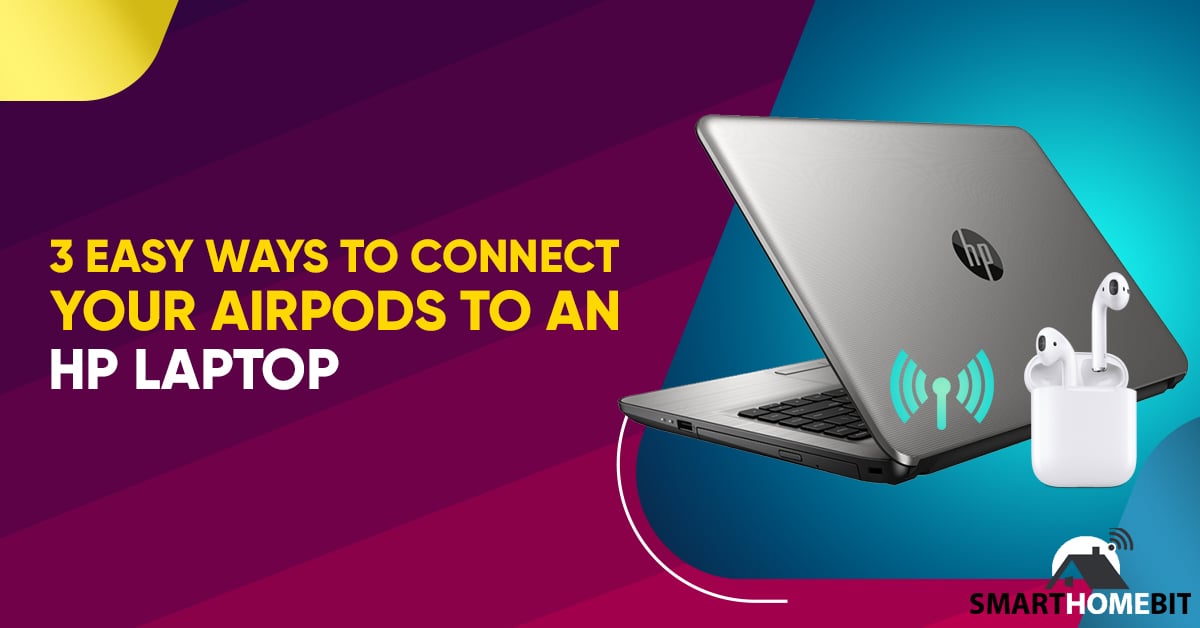 3 Modi Faċli Biex Tqabbad Airpods ma' Laptop HP